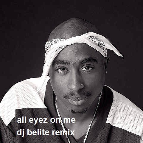 دانلود آهنگ 2pac all eyez on me dj belite remix