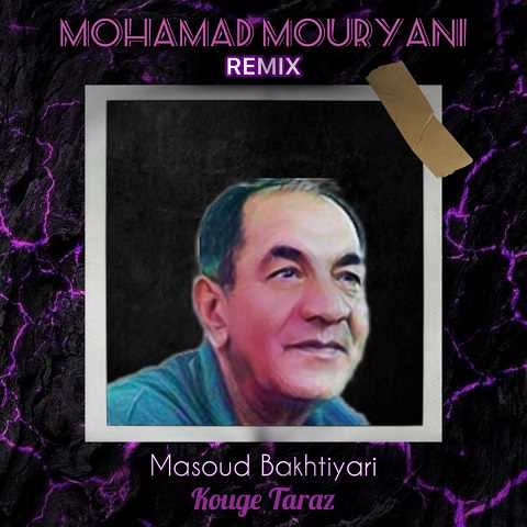 دانلود آهنگ کوگ تاراز مسعود بختیاری (ریمیکس جدید محمد موریانی)
