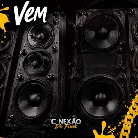 دانلود آهنگ Vem de Ré از Conexão do Funk (تمام ورژن ها)